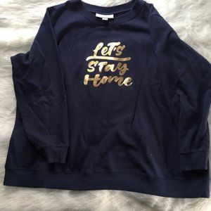 “Let’s Stay Home” Sleep Sweatshirt